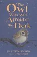 PDF The owl who was Afraid of the Dark by Jill Tomlinson