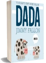 Your Baby'S First Word Will be Dada download free [PDF and Ebook] by Jimmy Fallon year 2015