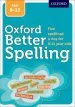 PDF Better Spelling Age: 9-11 by Oxford Dictionaries