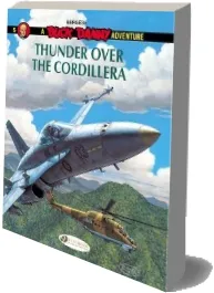 Buck Danny: 5: Thunder Over the Cordillera download free [PDF and Ebook] by Francis Bergèse year 2015