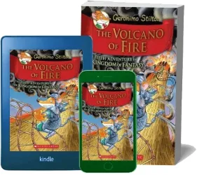 Geronimo Stilton and the Kingdom of Fantasy: The Volcano of Fire download free [PDF and Ebook] by Geronimo Stilton year 2015
