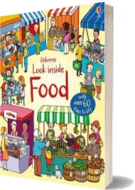 Look Inside Food download free [PDF and Ebook] by Emily Bone year 2015