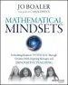 PDF Mathematical Mindsets: Unleashing Students' Potential Through Creative Math, Inspiring Messages and Innovative Teaching by Jo Boaler