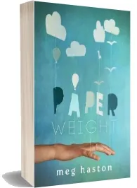 Paperweight download free [PDF and Ebook] by Meg Haston year 2015