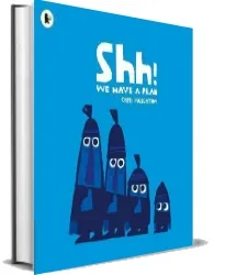 Shh! we Have a Plan download free [PDF and Ebook] by Chris Haughton year 2015