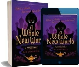 A Whole new World: A Twisted Tale download free [PDF and Ebook] by Liz Braswell year 2016