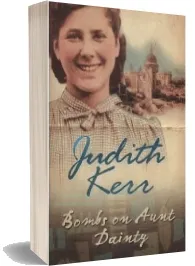 Bombs on Aunt Dainty download free [PDF and Ebook] by Judith Kerr year 2016