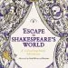 PDF Escape to Shakespeare'S World: A Colouring Book Adventure by William Shakespeare