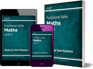 Functional Skills Maths Level 1 - Study & Test Practice download free [PDF and Ebook] by Cgp Books year 2016