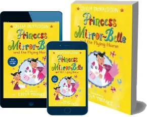Princess Mirror-Belle and the Flying Horse download free [PDF and Ebook] by Julia Donaldson year 2016