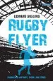 PDF Rugby Flyer: Haunting History, Thrilling Tries by Gerard Siggins