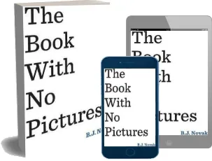 The Book With no Pictures download free [PDF and Ebook] by B. J. Novak year 2016