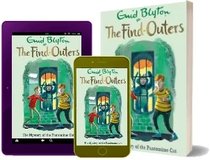 The Find-Outers: The Mystery of the Pantomime cat: Book 7 download free [PDF and Ebook] by Enid Blyton year 2016