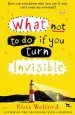 PDF What not to do if you Turn Invisible by Ross Welford