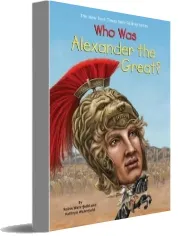 Who was Alexander the Great? download free [PDF and Ebook] by Kathryn Waterfield year 2016