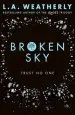PDF Broken sky by L. A. Weatherly