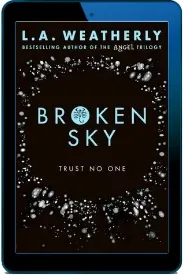 Broken sky download free [PDF and Ebook] by L. A. Weatherly year 2016