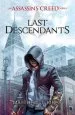 PDF Last Descendants: An Assassin'S Creed Series by Matthew J. Kirby