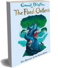 The Find-Outers: The Mystery of the Secret Room: Book 3 download free [PDF and Ebook] by Enid Blyton year 2016