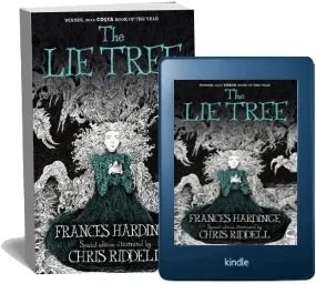The lie Tree: Illustrated Edition download free [PDF and Ebook] by Frances Hardinge year 2016