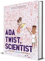 Ada Twist, Scientist download free [PDF and Ebook] by Andrea Beaty year 2016