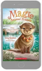 Chloe Slipperslide'S Secret (Magic Animal Friends #11) download free [PDF and Ebook] by Daisy Meadows year 2016