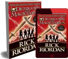 Demigods and Magicians: Three Stories From the World of Percy Jackson and the Kane Chronicles download free [PDF and Ebook] by Rick Riordan year 2016