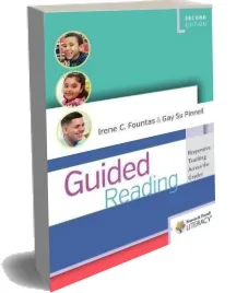 Guided Reading, Second Edition: Responsive Teaching Across the Grades download free [PDF and Ebook] by Irene Fountas year 2016