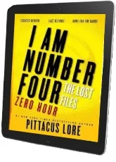 I am Number Four: The Lost Files: Zero Hour download free [PDF and Ebook] by Pittacus Lore year 2016