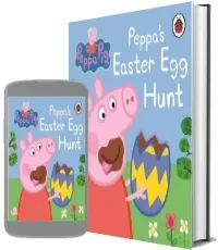 Peppa Pig: Peppa'S Easter egg Hunt download free [PDF and Ebook] by Ladybird year 2016