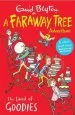 PDF The Land of Goodies: A Faraway Tree Adventure by Enid Blyton