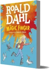 The Magic Finger: (Colour Edition) download free [PDF and Ebook] by Roald Dahl year 2016
