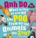 PDF What do They do With all the poo From all the Animals at the zoo? + cd by Anh Do