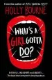 PDF What'S a Girl Gotta do? by Holly Bourne