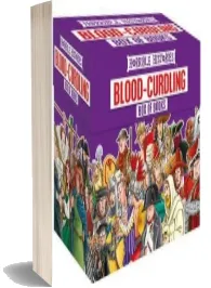 Blood-Curdling box of Books download free [PDF and Ebook] by Terry Deary year 2016