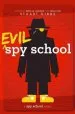 PDF Evil spy School: A spy School Novel by Stuart Gibbs