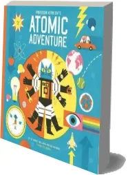 Professor Astro Cat'S Atomic Adventure download free [PDF and Ebook] by Dominic Walliman year 2016