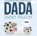 PDF Your Baby'S First Word Will be Dada: Board Book by Jimmy Fallon