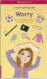 PDF A Smart Girl'S Guide: Worry: How to Feel Less Stressed and Have More fun by Judith Woodburn