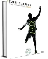 Booked download free [PDF and Ebook] by Kwame Alexander year 2016