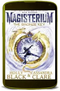 Magisterium: The Bronze key download free [PDF and Ebook] by Cassandra Clare year 2016