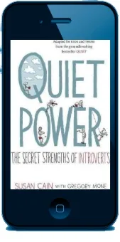 Quiet Power: The Secret Strengths of Introverts download free [PDF and Ebook] by Susan Cain year 2016