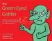 PDF The Green-Eyed Goblin: What to do About Jealousy - for all Children Including Those on the Autism Spectrum by Kay Al Ghani