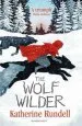 PDF The Wolf Wilder by Katherine Rundell