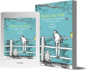 Winnie-The-Pooh: The Complete Collection of Stories and Poems: Hardback Slipcase Volume download free [PDF and Ebook] by A. A. Milne year 2016