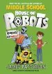 PDF House of Robots: Robots go Wild!: (House of Robots 2) by James Patterson