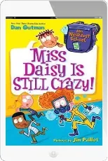 My Weirdest School #5: Miss Daisy is Still Crazy! download free [PDF and Ebook] by Dan Gutman year 2016