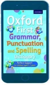 Oxford First Grammar, Punctuation and Spelling Dictionary download free [PDF and Ebook] by Jenny Roberts year 2016