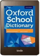 Oxford School Dictionary download free [PDF and Ebook] by Oxford Dictionaries year 2016