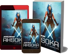 Star Wars - Ahsoka download free [PDF and Ebook] by E.K. Johnston year 2016
